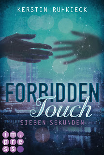 Rezension zu „Forbidden Touch – Sieben Sekunden“
