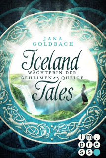 [Rezension] „Iceland Tales: Wächterin der geheimen Quelle“