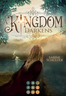 [Rezension] A Kingdom Darkens