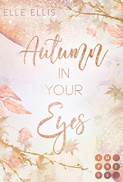 [Rezension] Autumn in your Eyes