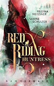 [Rezension] Red Riding Huntress: Dämmerwald