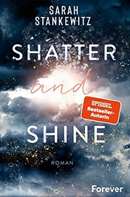 [Rezension] Shatter and Shine