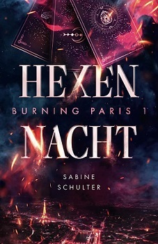 [Rezension] Burning Paris: Hexennacht