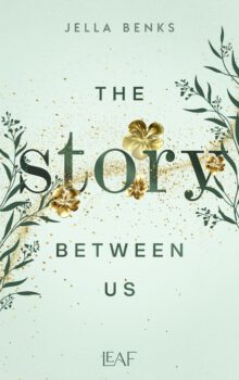 Rezension zu „The Story between us“