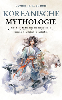 [Rezension] Koreanische Mythologie