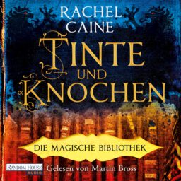 Rezension zu „Die magische Bibliothek: Tinte und Knochen“