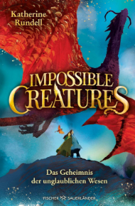 [Rezension] Impossible Creatures: Das Geheimnis der unglaublichen Wesen