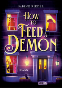 [Rezension] How to feed a Demon