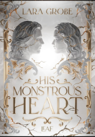 [Rezension] His Monstrous Heart