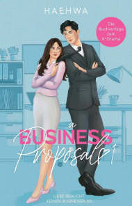 [Rezension] A Business Proposal 1: Liebe braucht keinen Business Plan